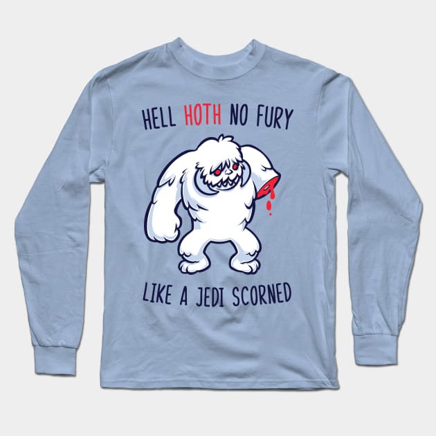 Hell Hoth No Fury Long Sleeve T-Shirt by harebrained